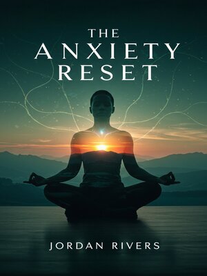 cover image of The Anxiety Reset